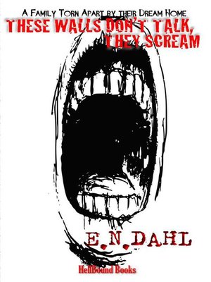 cover image of These Walls Don't Talk, They Scream